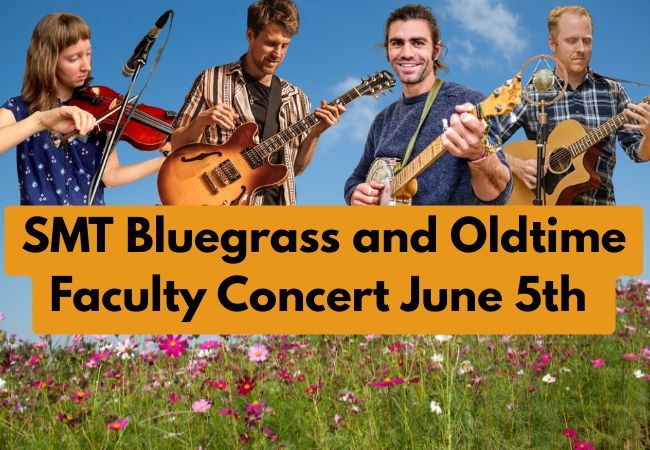 SMT Bluegrass and Oldtime Faculty Concert
